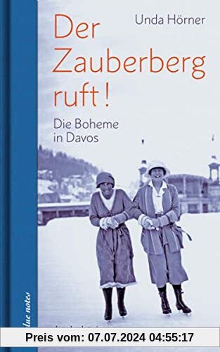 Der Zauberberg ruft! Die Boheme in Davos (blue notes)