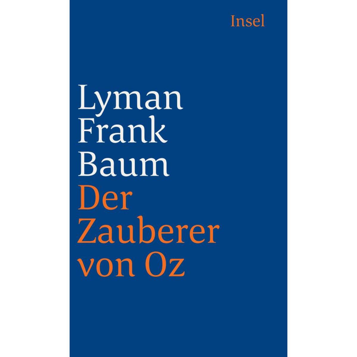Der Zauberer von Oz Der Zauberer von Oz von Insel Verlag GmbH