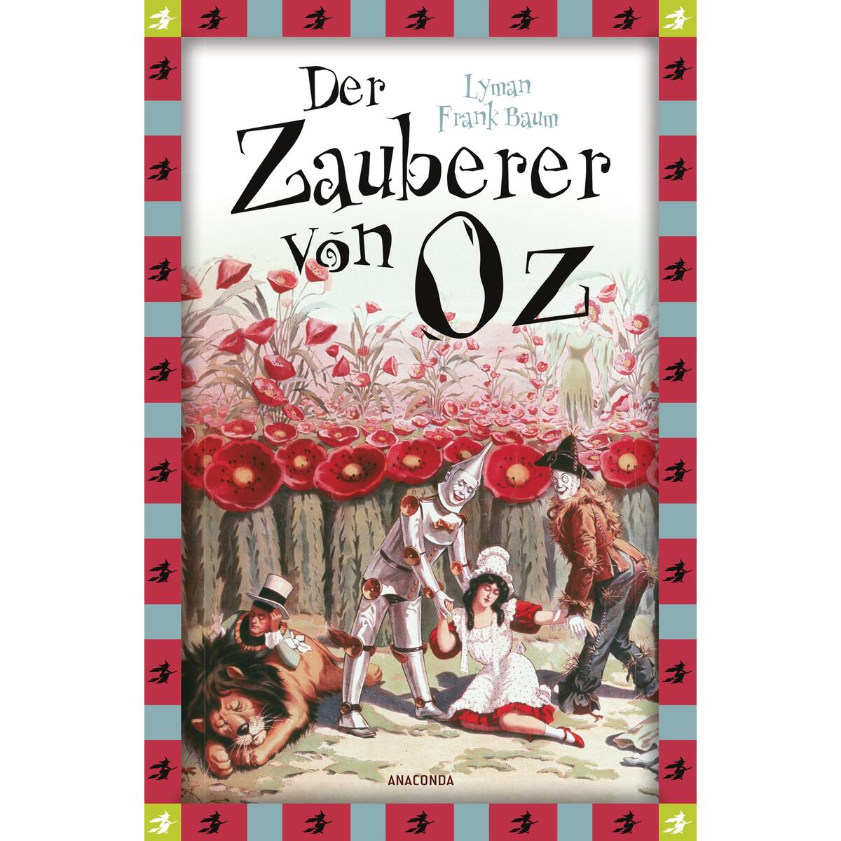 Der Zauberer von Oz Der Zauberer von Oz von Anaconda Verlag