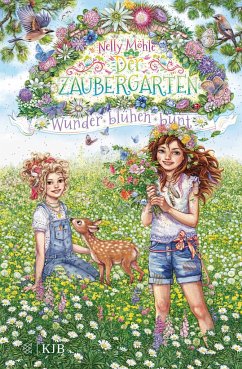 Wunder blühen bunt / Der Zaubergarten Bd.5 von FISCHER KJB