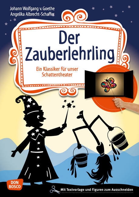 Der Zauberlehrling Der Zauberlehrling von Don Bosco Medien