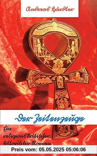 Der Zeitenzeuge: Ein Roman in altdeutscher Schrift Der Zeitenzeuge: Ein Roman in altdeutscher Schrift