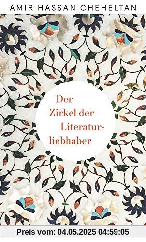 Der Zirkel der Literaturliebhaber: Roman