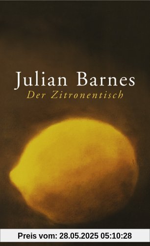 Der Zitronentisch: Erzählungen