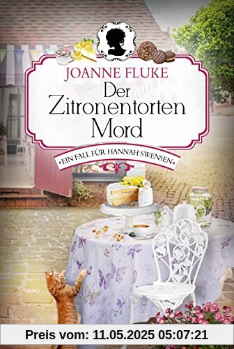 Der Zitronentortenmord: Ein Fall für Hannah Swensen. Kriminalroman