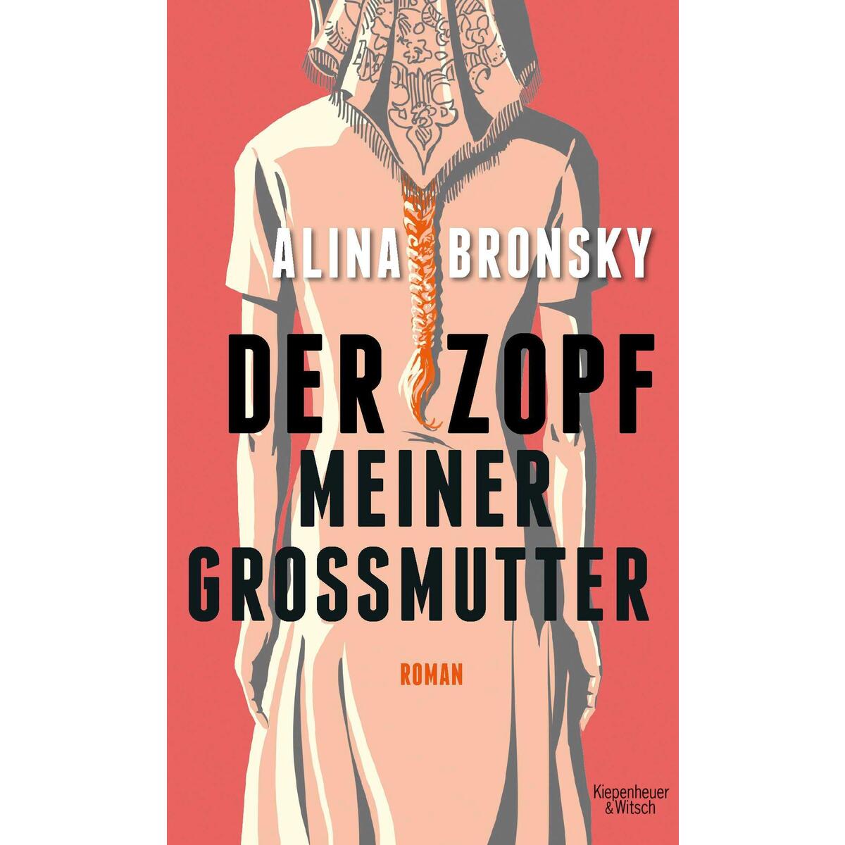 Der Zopf meiner Großmutter von Kiepenheuer & Witsch GmbH