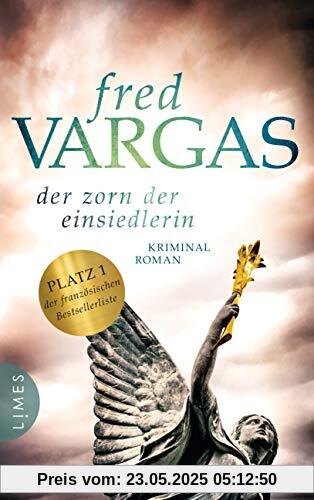 Der Zorn der Einsiedlerin: Kriminalroman Der Zorn der Einsiedlerin: Kriminalroman