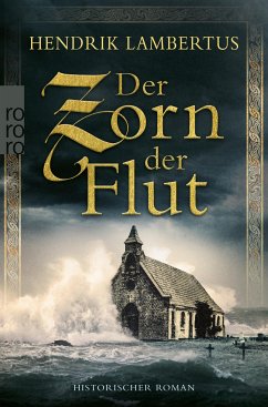Der Zorn der Flut (eBook, ePUB) von Rowohlt Verlag GmbH