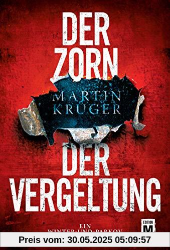 Der Zorn der Vergeltung (Ein Winter-und-Parkov-Thriller, Band 4)