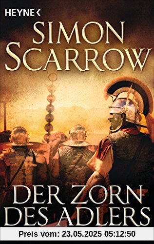 Der Zorn des Adlers: Die Rom-Serie 3 - Roman