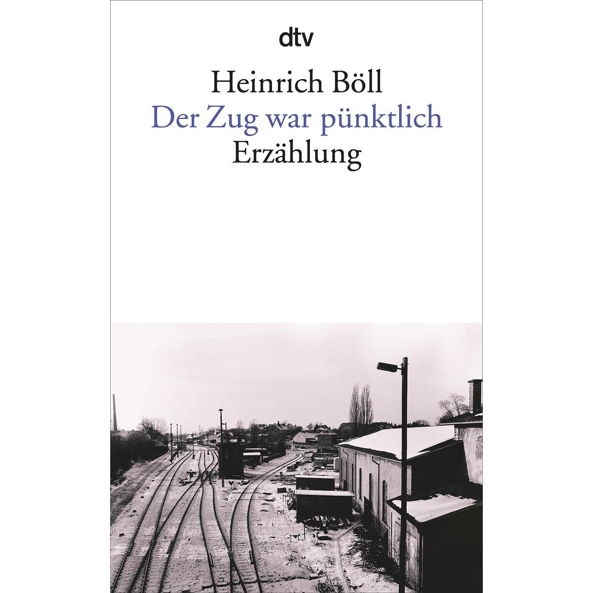 Der Zug war pünktlich von dtv Verlagsgesellschaft
