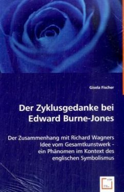 Der Zyklusgedanke bei Edward Burne-Jones von VDM Verlag Dr. Müller / VDM Verlag Dr. Müller e.K.