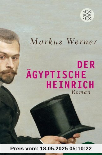 Der ägyptische Heinrich: Roman