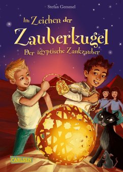 Der ägyptische Zankzauber / Im Zeichen der Zauberkugel Bd.3 von Carlsen