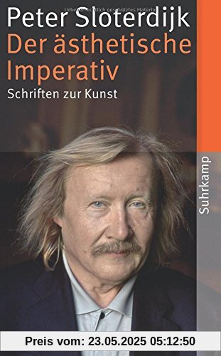 Der ästhetische Imperativ: Schriften zur Kunst (suhrkamp taschenbuch)