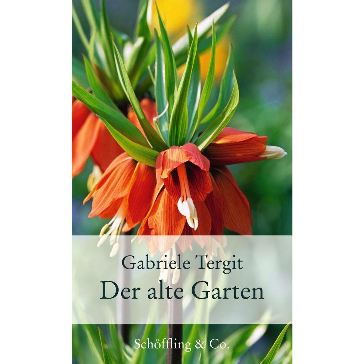 Der alte Garten Der alte Garten von Schoeffling + Co.