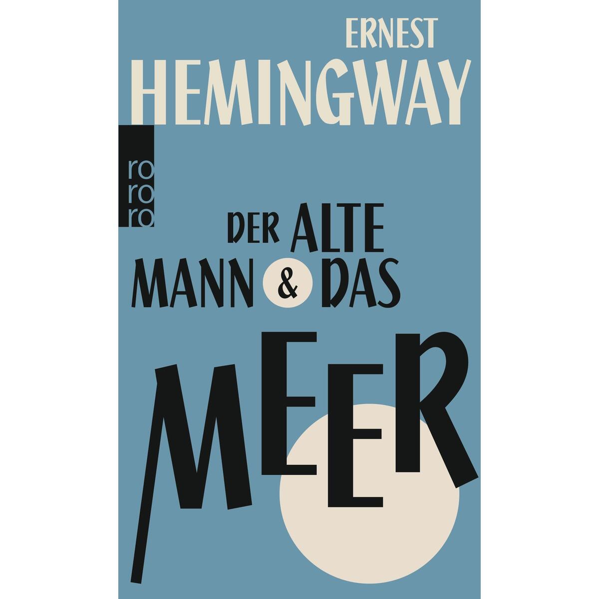 Der alte Mann und das Meer von Rowohlt Taschenbuch