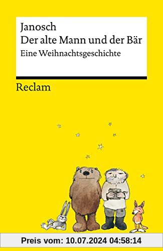 Der alte Mann und der Bär | Eine philosophische Weihnachtsgeschichte von Janosch | Reclams Universal-Bibliothek