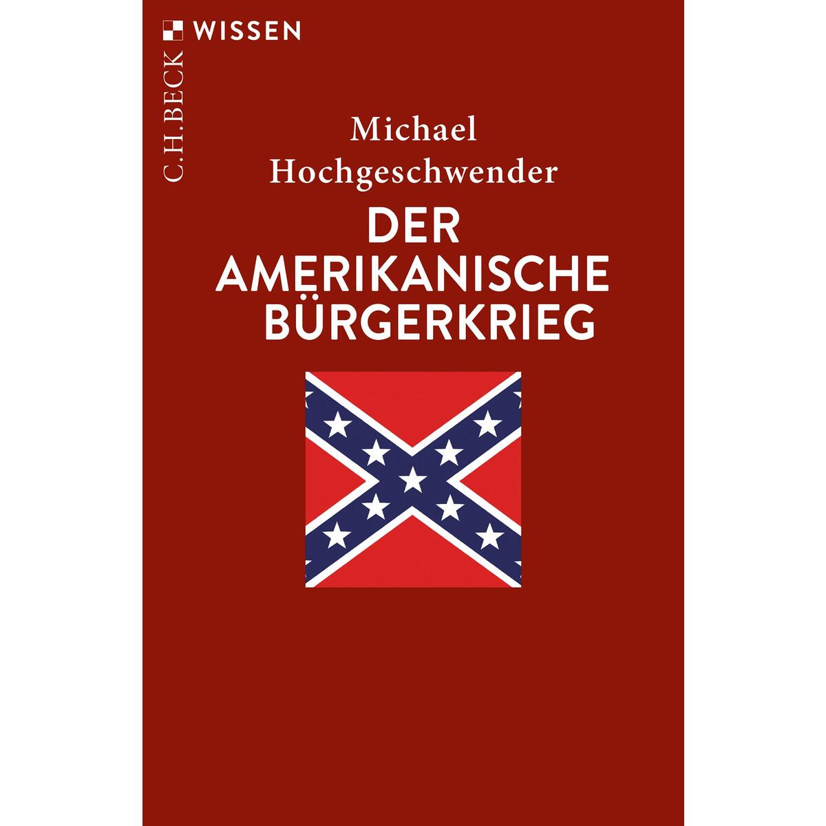 Der amerikanische Bürgerkrieg von C.H. Beck