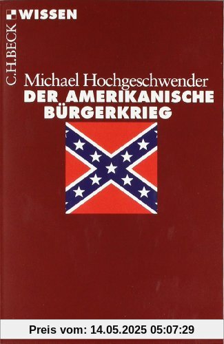 Der amerikanische Bürgerkrieg
