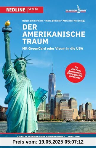 Der amerikanische Traum: Mit Green Card oder Visum in die USA