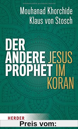 Der andere Prophet: Jesus im Koran