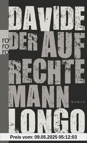 Der aufrechte Mann Der aufrechte Mann
