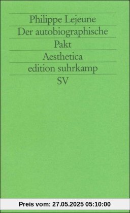 Der autobiographische Pakt (edition suhrkamp)