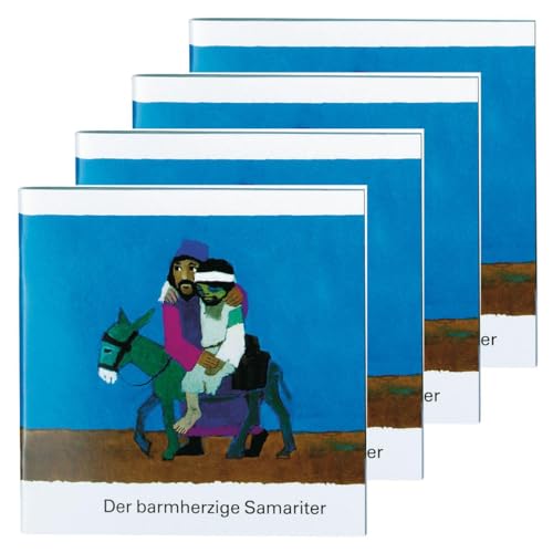 Der barmherzige Samariter (4er-Pack): Was uns die Bibel erzählt. Kleine Serie.