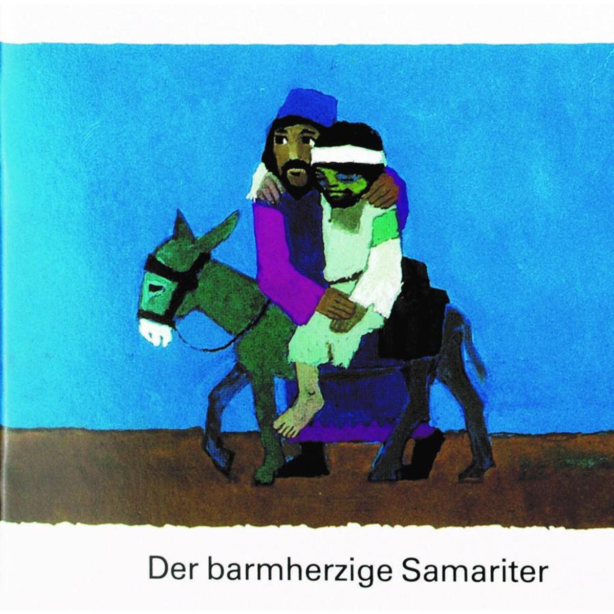 Der barmherzige Samariter Der barmherzige Samariter von Deutsche Bibelges.