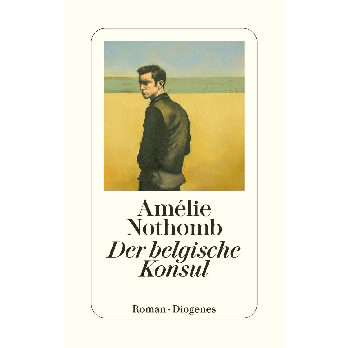 Der belgische Konsul von Diogenes Verlag AG