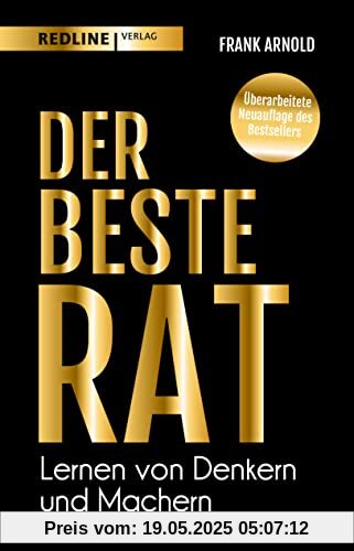 Der beste Rat – Lernen von Denkern und Machern