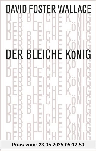 Der bleiche König: Roman
