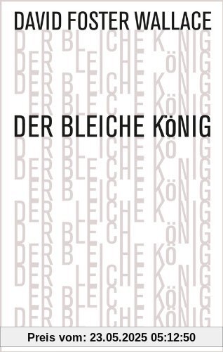 Der bleiche König: Roman