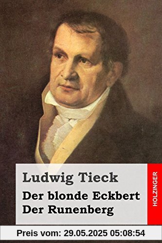 Der blonde Eckbert / Der Runenberg Der blonde Eckbert / Der Runenberg
