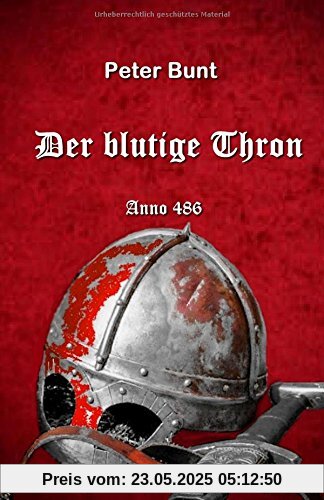 Der blutige Thron: Anno 486