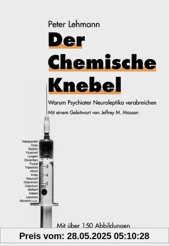 Der chemische Knebel: Warum Psychiater Neuroleptika verabreichen