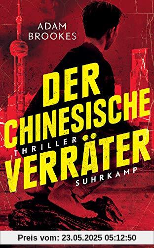 Der chinesische Verräter: Thriller (suhrkamp taschenbuch)