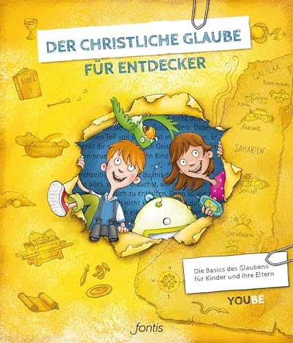 Der christliche Glaube für Entdecker: Die Basics des Glaubens für Kinder und ihre Eltern.: Ein evangelischer Katechismus für Kinder und ihre Eltern