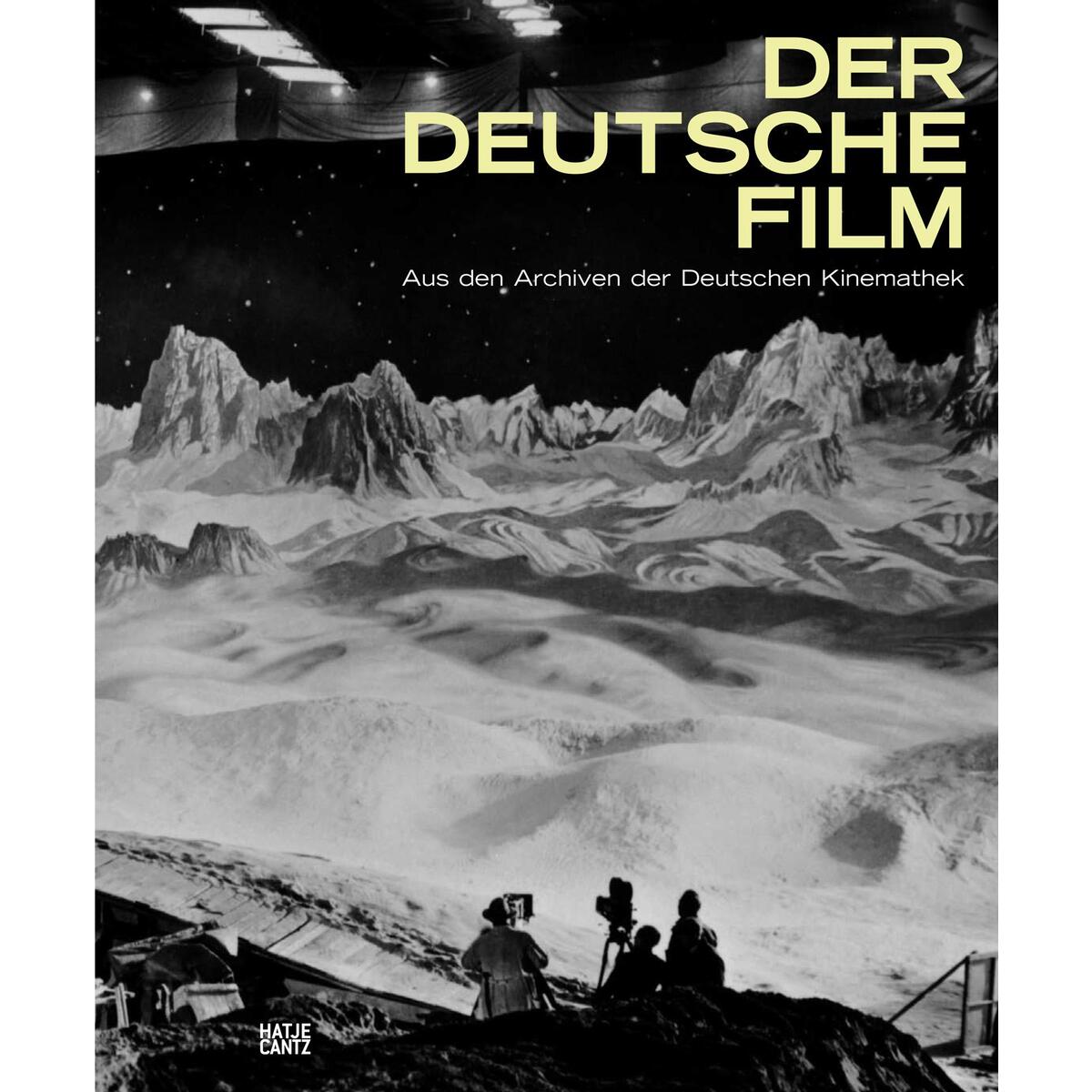 Der deutsche Film von Hatje Cantz Verlag GmbH
