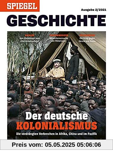 Der deutsche Kolonialismus: SPIEGEL GESCHICHTE Der deutsche Kolonialismus: SPIEGEL GESCHICHTE