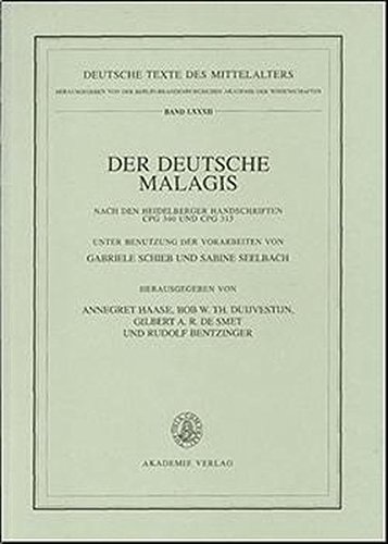 Der deutsche Malagis nach den Heidelberger Handschriften Cpg 340 und 315: Unter Benutzung der Vorarbeiten von Gabriele Schieb und Sabine Seelbach (Deutsche Texte des Mittelalters, Band 82) von De Gruyter Akademie Forschung