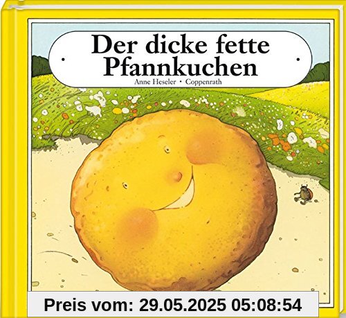 Der dicke fette Pfannkuchen (Bilder- und Vorlesebücher)