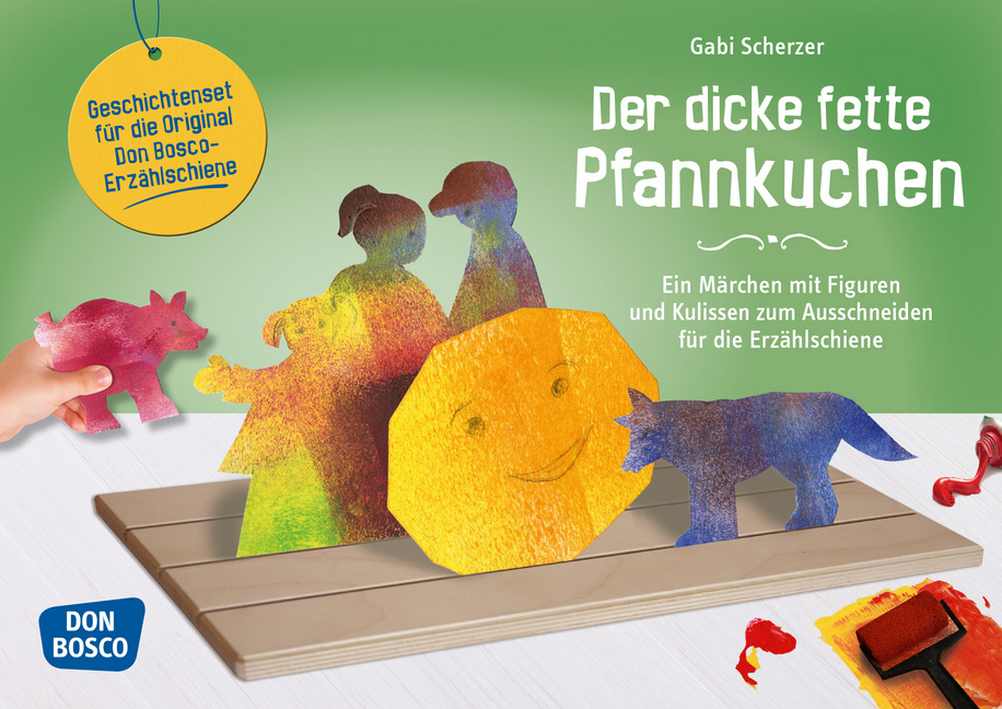 Der dicke fette Pfannkuchen. Erzählschienen-Figurenset Der dicke fette Pfannkuchen. Erzählschienen-Figurenset von Don Bosco Medien