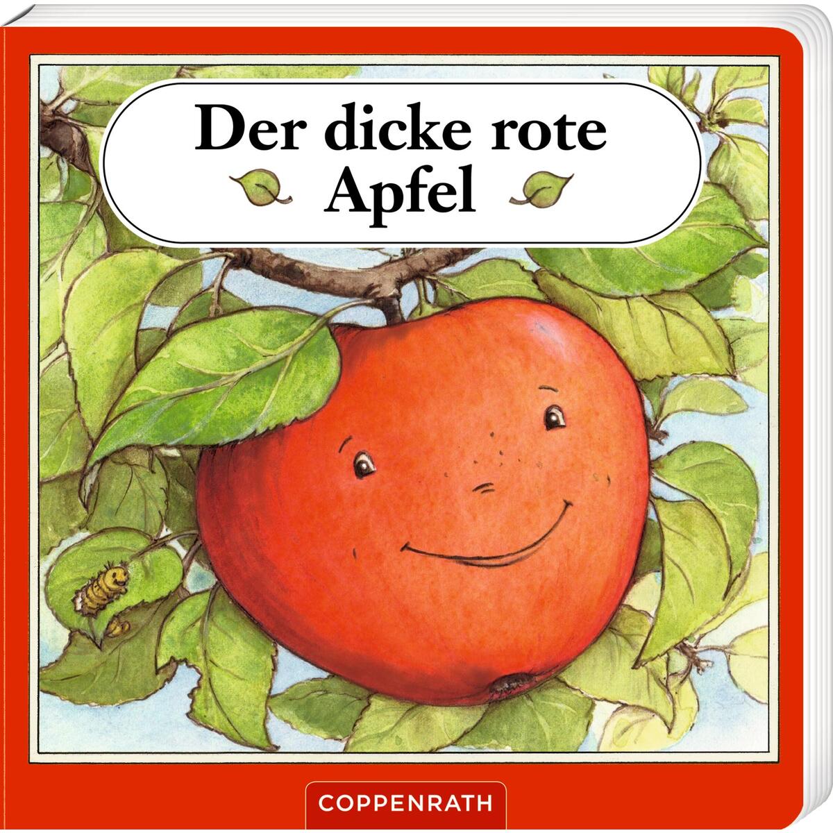 Der dicke rote Apfel von Coppenrath