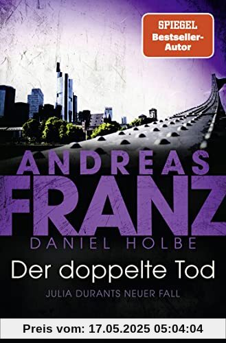 Der doppelte Tod: Julia Durants neuer Fall | SPIEGEL Bestseller-Autor (Julia Durant ermittelt, Band 23)