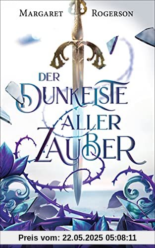 Der dunkelste aller Zauber: Packende und atmosphärische Fantasy
