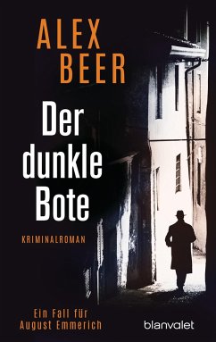 Der dunkle Bote / August Emmerich Bd.3 von Blanvalet