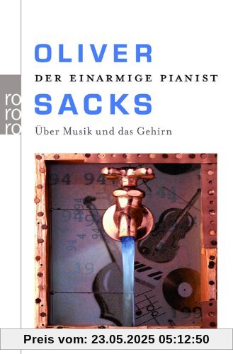Der einarmige Pianist: Über Musik und das Gehirn Der einarmige Pianist: Über Musik und das Gehirn