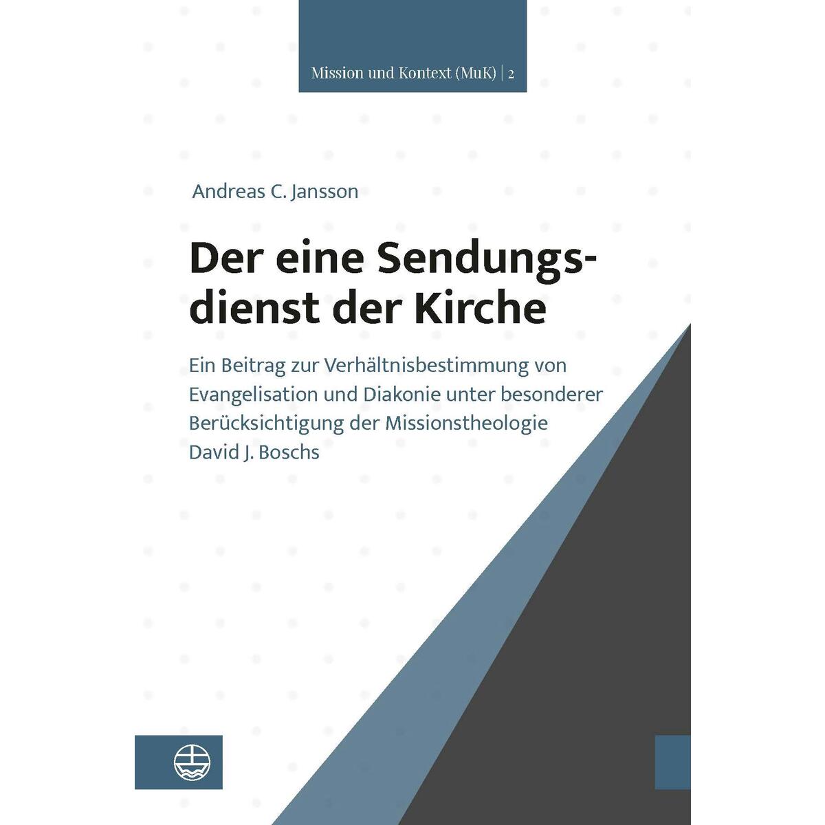 Der eine Sendungsdienst der Kirche von Evangelische Verlagsansta